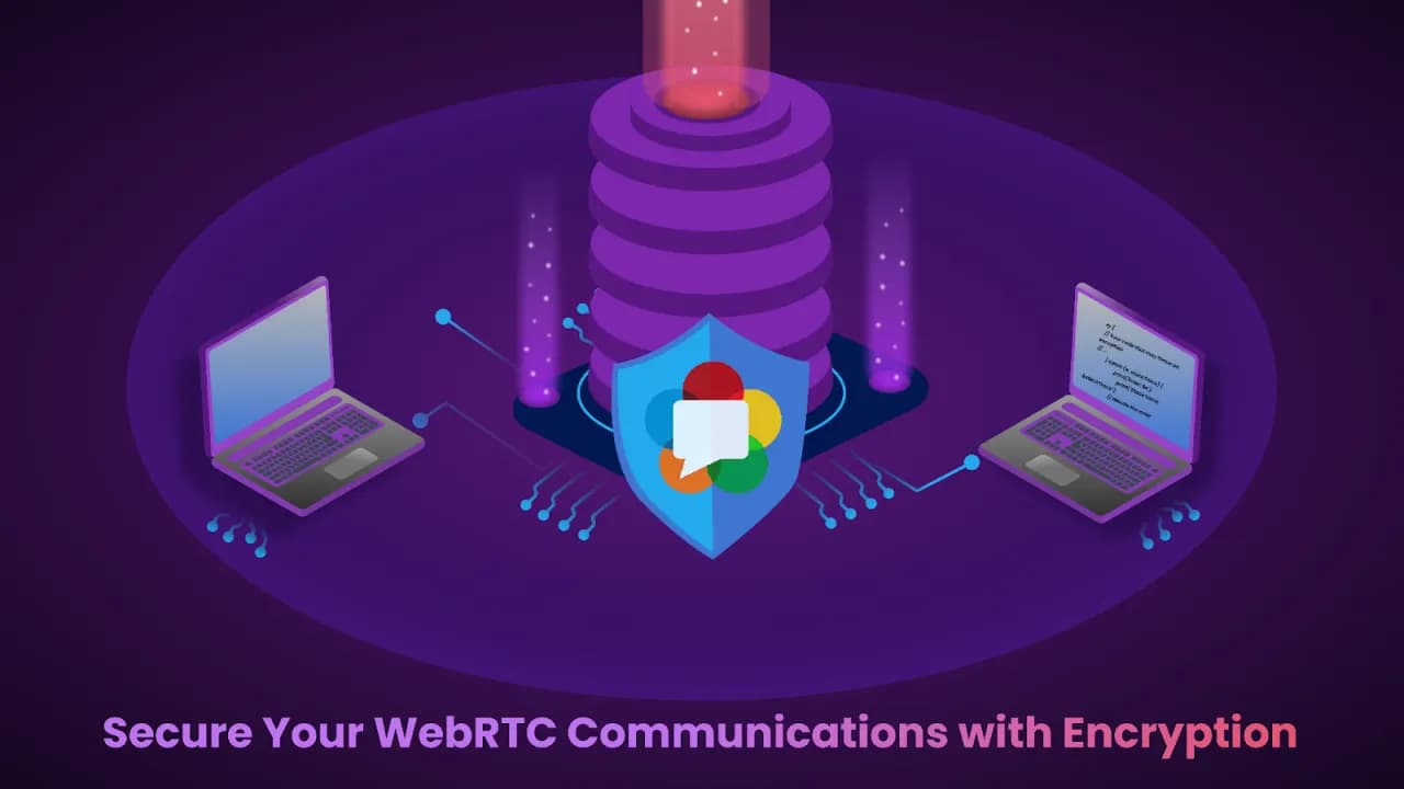 Secure your WebRTC communications with encryption